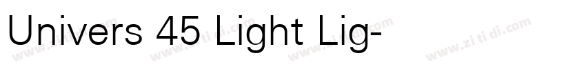 Univers 45 Light Lig字体转换